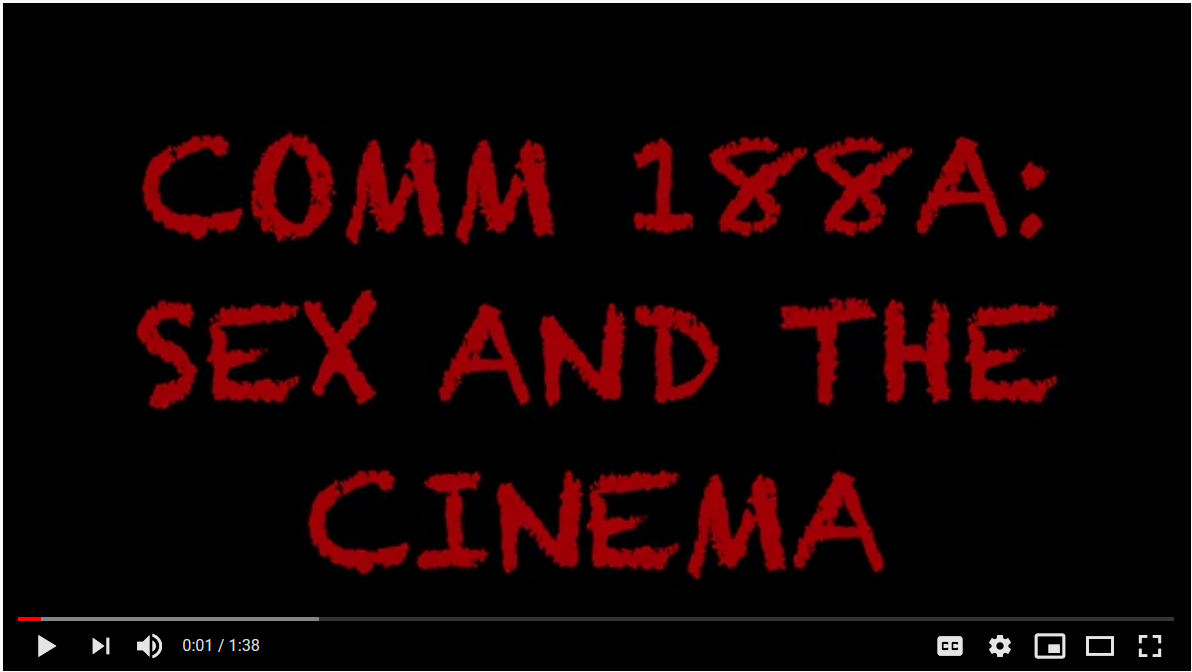 LA Social Science 2021 Summer Course Previews Sex And The Cinema Comm