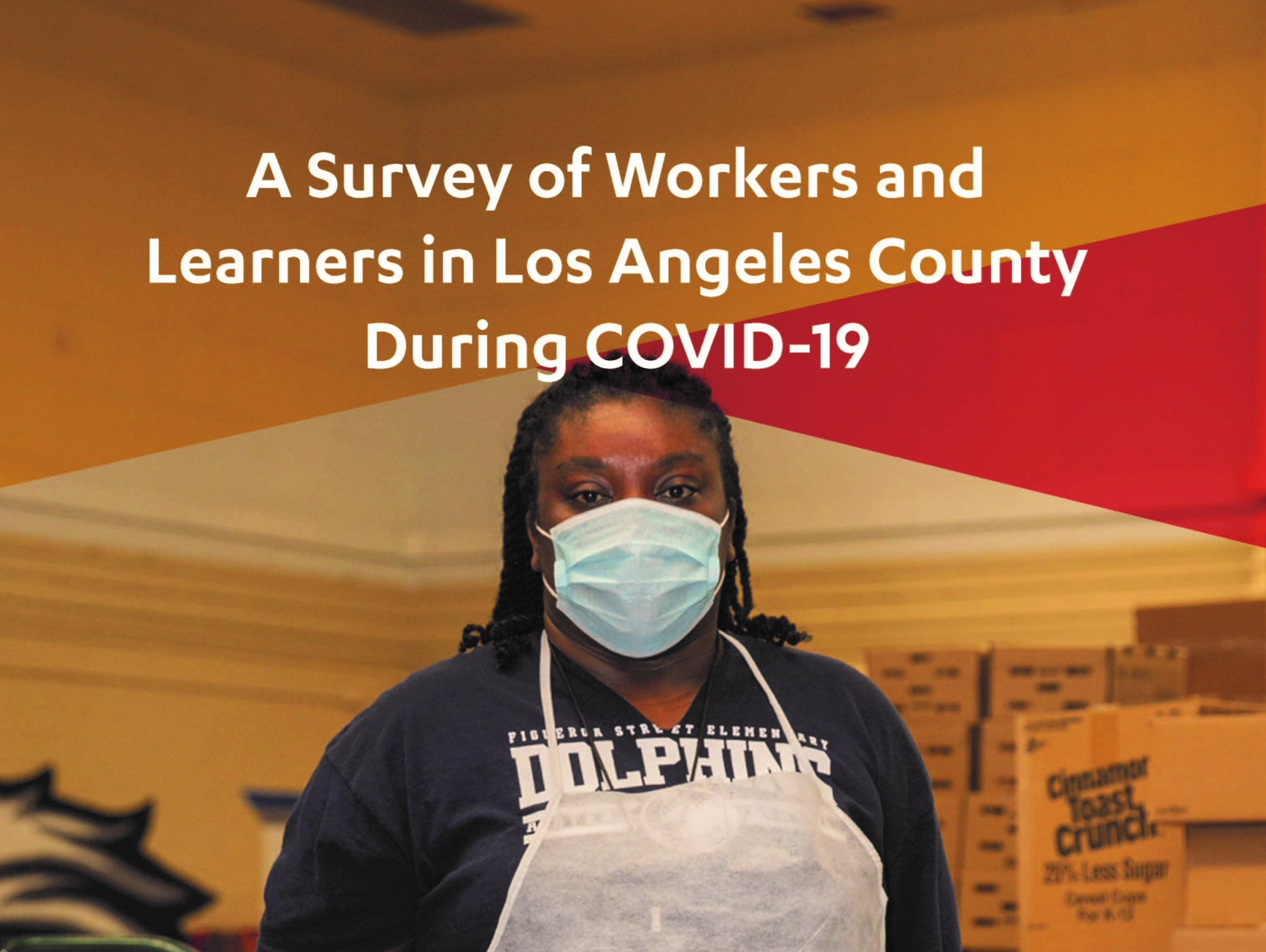 Workers and Learners’ Experiences in Los Angeles County | LA Social Science