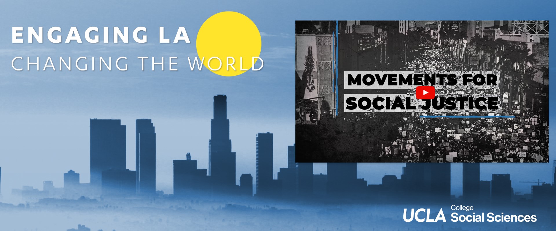 UCLA Division of Social Sciences Premieres “Movements for Social